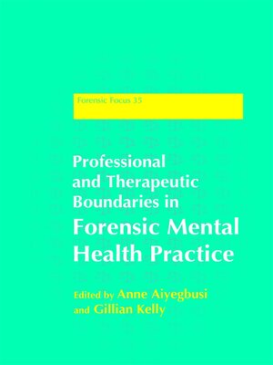 cover image of Professional and Therapeutic Boundaries in Forensic Mental Health Practice